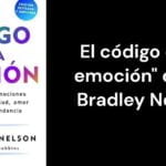 Libera tu bienestar emocional con el código de la emoción